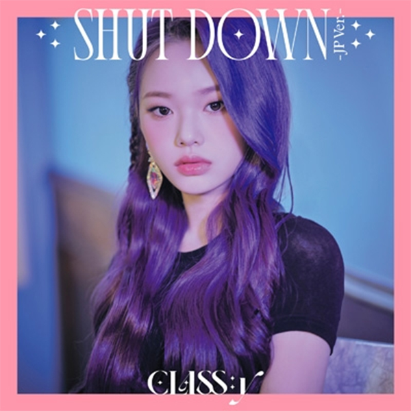 CLASS:y - [Shut Down -Jp Ver.-] (Bo Eun Ver.) (Japanese Version)